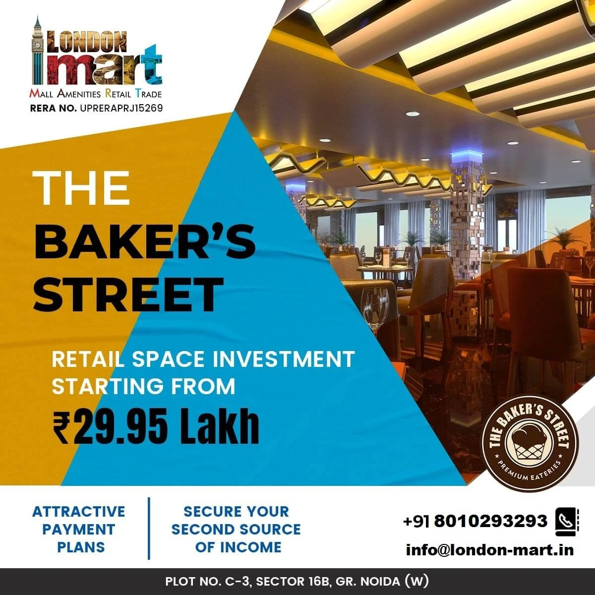 Baker's Street at London Mart Greater Noida, Sector-16 B Gr Noida