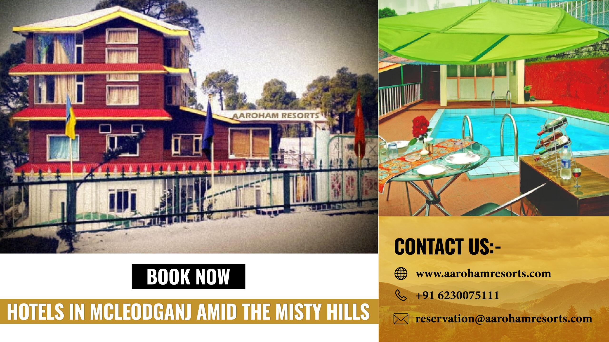 Hotels in McleodGanj Amid the Misty Hills