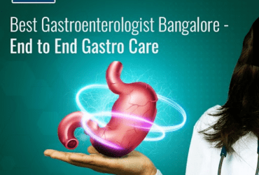 Best Gastroenterologist Specialist in Bangalore